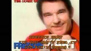 Watch Freddie Hart If You Cant Feel It it Aint There video
