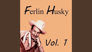 Watch Ferlin Husky Its The Talk Of The Town video