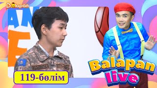 Balapan Live. 119-Бөлім