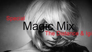 Magic Mix Best Deep House Vocal & Nu Disco (Special The Distance & Igi)
