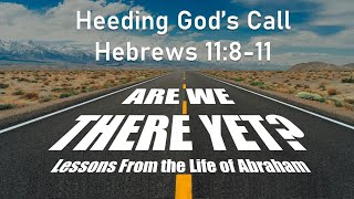 Heeding God's Call - Sunday Morning Worship 5/1/22