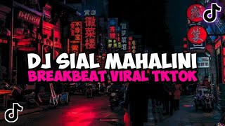 Download lagu DJ SIAL MAHALINI BREAKBEAT VIRAL TIKTOK YANG KALIAN CARI BAGAIMANA DENGAN AKU TERLANJUR MENCINTAIMU