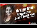 Ariyathe Ariyathe Ennile Ennil Nee l Malayalam Cover song