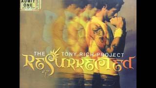 Watch Tony Rich Project Be The One video