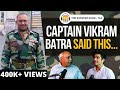 I fought the Kargil War, Full Story | Capt Vikram Batra Shershaah | Col. Krishnan Srinivasan TRS 144