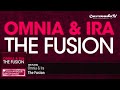 Omnia & IRA - The Fusion (Original Mix)
