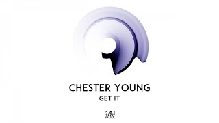 Chester Young - Get It [ Slam Worx Records]