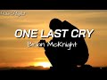 One Last Cry - Brian McKnight (Lyrics)