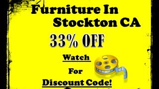 Furniture Stores In Stockton CA |  Discount Stockton Furniture | Furniture in Stockton CA