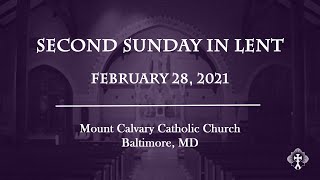SUNDAY 2-28-2021 Lent 2