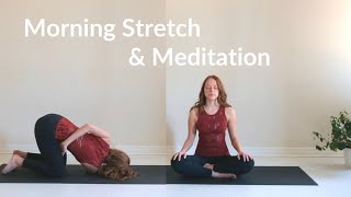 Morning Stretch and Meditation - Yoga