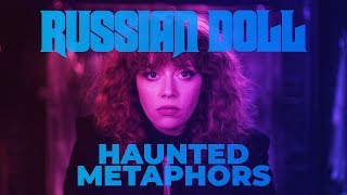 Haunted Metaphors - A Russian Doll Season 1 Video Essay