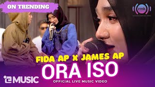 Fida AP X James AP - Ora Iso ( Music ) | Live Version