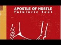 Apostle Of Hustle - Sleepwalking Ballad