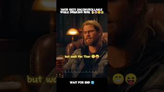 Thor Only 1 Gl Of Beer Wait For End