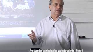 História da arte II - Pgm 19 - Arte bizantina: espiritualidade e esplendor celestial - parte 4