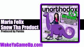 Snow Tha Product - Maria Felix  (Unorthodox .5 Mixtape)