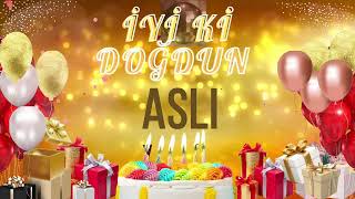 ASLI - Doğum Günün Kutlu Olsun Aslı