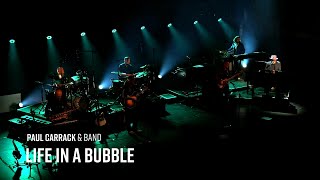 Watch Paul Carrack Life In A Bubble video