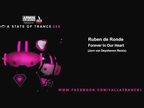 Ruben de Ronde - Forever In Our Heart (Spotlighted By Jorn van Deynhoven) - ASOT 558