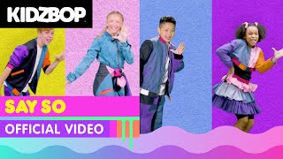 Watch Kidz Bop Kids Say So video