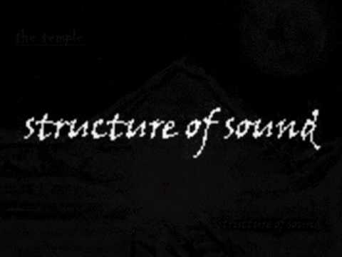 Structure Of Sound - The Temple