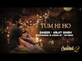 Aashiqui 2 Tum Hi Ho Full Song With Full Lyrics images Aashiqui 2 Tum Hi Ho Full Song With Full Lyrics