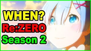 WHEN Is Re Zero Season 2 COMING? Re Zero Starting Life in Another World Season 2 Release Date 2019?