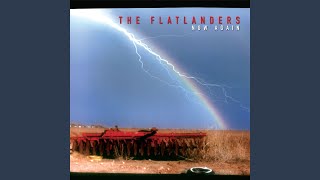 Watch Flatlanders All You Are Love video