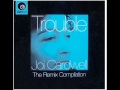 Joi Cardwell - Trouble (Real Vocal Mix)