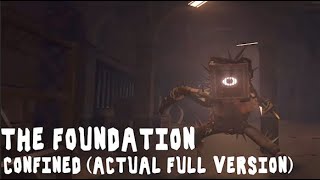 The Foundation Ost - Confined Actual Full Version