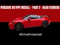 "Transforming My Porsche 911 with PPF! | Ultimate Car Protection Install - DIY" Part 2: Rear Fenders