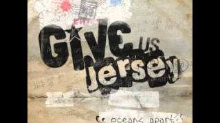 Watch Give Us Jersey Wasted Time video