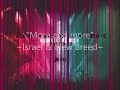 More and More with lyrics - Israel & New Breed ft Onaje Jefferson