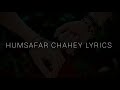 Humsafar Chaahiye Umar Bhar Chaahiye Lyrics - Inteha Movie - 2003 !