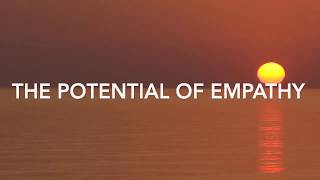 The Potential of Empathy