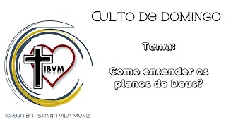 Como Entender Os Planos De Deus?