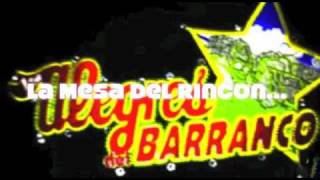 Video La mesa del rincon Los Alegres Del Barranco