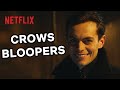 The Crows vs. the World | Shadow And Bone Bloopers | Netflix