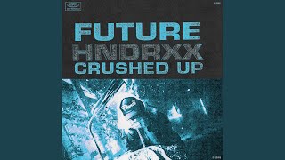 Crushed Up Crushed Up