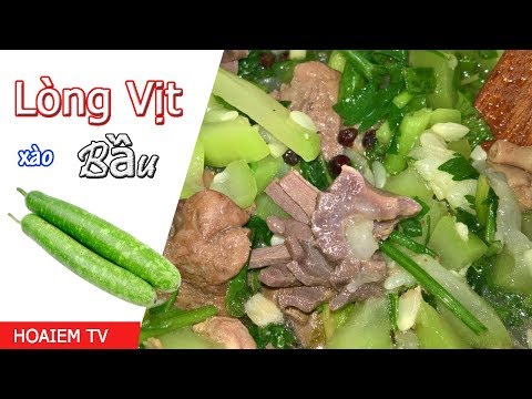 Lòng Vịt xào bầu - Món ăn ngon miền tây l HOAIEM TV