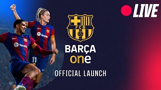 🔴 Live | Barça One Launch Event! Official Presentation ⚽