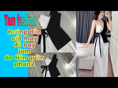 Hướng dẫn cắt may..... Tam fashion