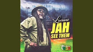 Jah See Them