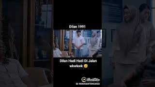 Dilan ?Hadi Hadi Di Jalan