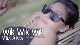 Vita Alvia - Wik Wik Wik ( Music )