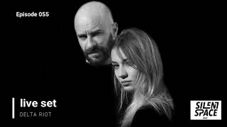 Silent Space Episode 055 - Delta Riot (Special Guest - Bogota)