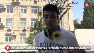 Alimlərin Sosial Vəziyyəti Pisdir, Yoxsa Idmançıların? - Sorğu