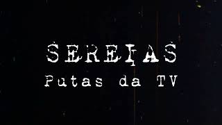Watch Sereias Putas Da Tv video