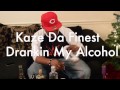 Видео Drankin My Alcohol